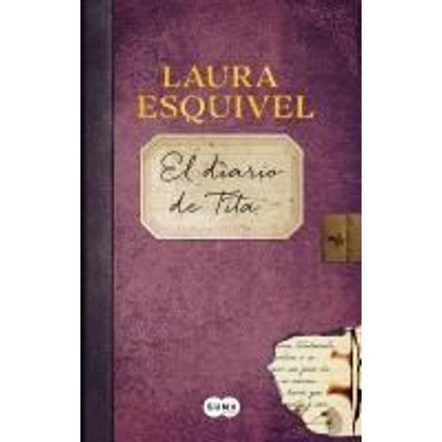 El Diario De Tita (Como Agua Para Chocolate) / Tita's Diary (Like Water For Chocolate)