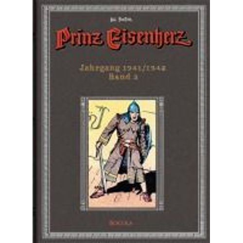Prinz Eisenherz. Hal Foster Gesamtausgabe - Band 3: Jahrgang 1941/1942