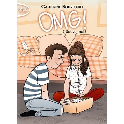Omg ! Tome 7 - Sauve-Moi !