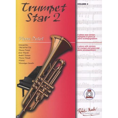 Pierre Dutot : Trumpet Star 2 - Vol 2 - Robert Martin