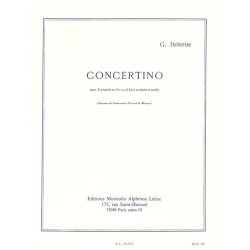 Georges Delerue : Concertino Pour Trompette En Ut (Ou Sib) Et Piano - Alphonse Leduc Al20915