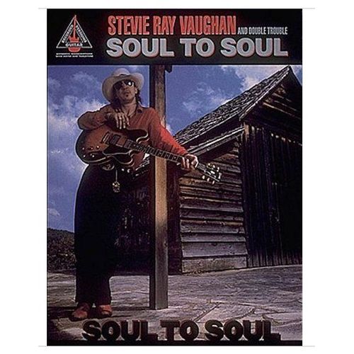 Stevie Ray Vaughan And Double Trouble Soul To Soul