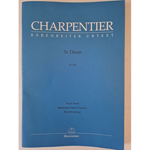 Partition Charpentier -Te Deum H 146 -Réduction Chant Et Piano