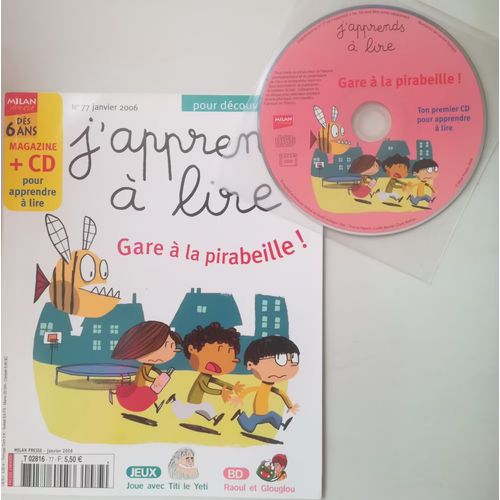 Gare À La Pirabeille ! - J'apprends À Lire N° 77 - Magazine + Cd Pour Apprendre À Lire