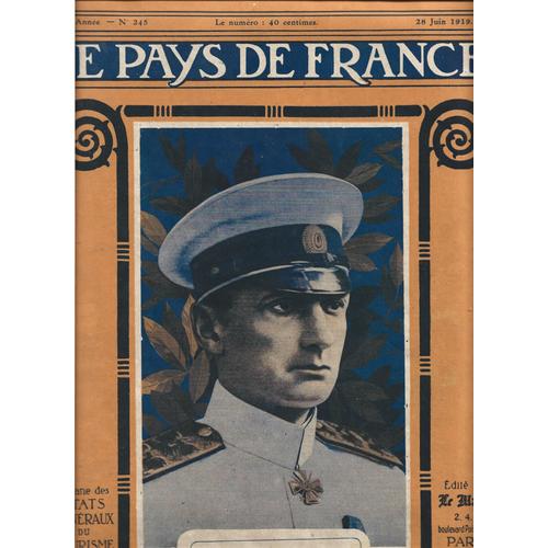 Le Pays De France.No 245 Du 28 Juin 1919.