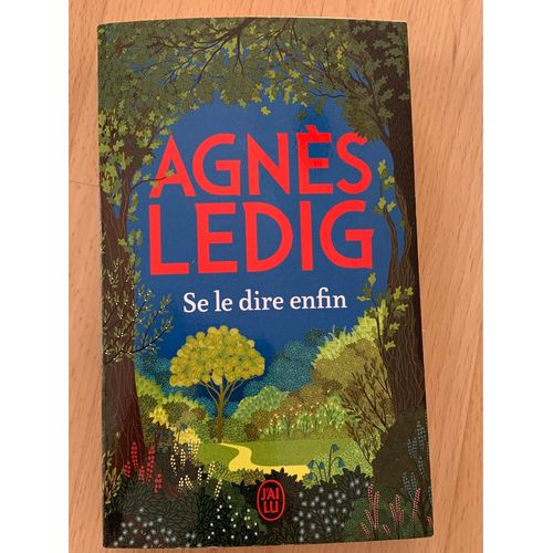 Agnes Ledig Se Le Dire Enfin