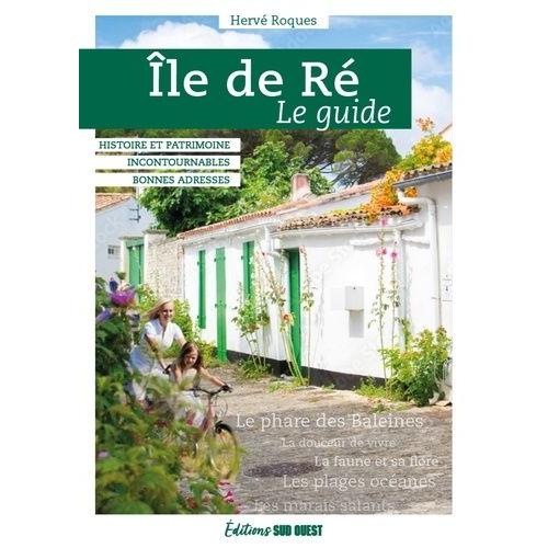 Ile De Ré - Le Guide