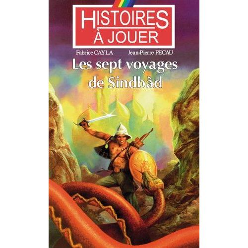 Les Livres À Remonter Le Temps Tome 10 - Les Sept Voyages De Sindbàd