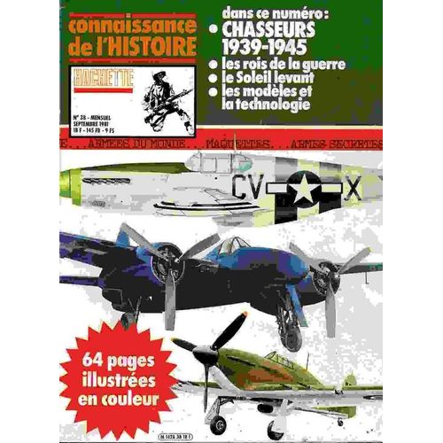 Connaissance De L'histoire N° 38 : Chasseurs 1939/1945