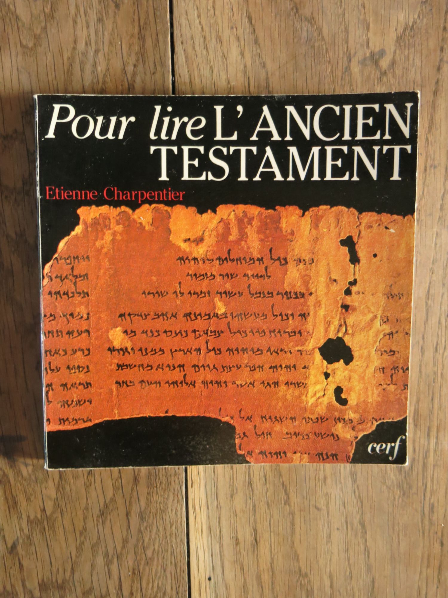 Pour Lire L'ancien Testament De Etienne Charpentier. Cerf. 1980