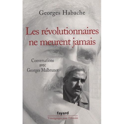 Les Révolutionnaires Ne Meurent Jamais