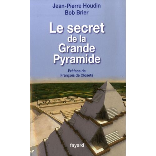 Le Secret De La Grande Pyramide