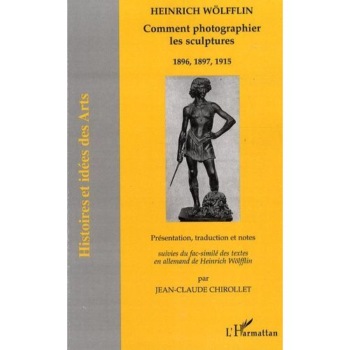 Comment Photographier Les Sculptures - 1896, 1897, 1915