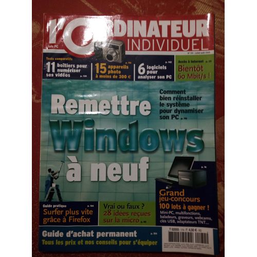 L'ordinateur Individuel N°174  Juil/Aout 05 Remettre Windows À Neuf