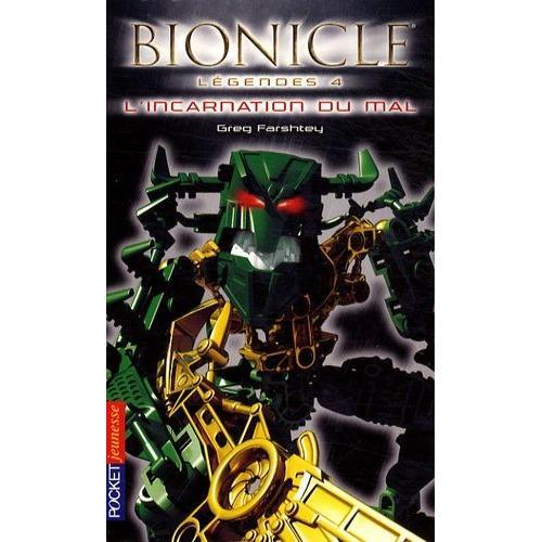 Bionicle Tome 4 - L'incarnation Du Mal