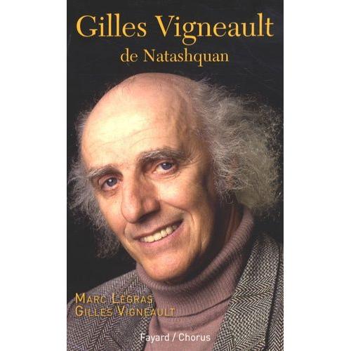 Gilles Vigneault De Natashquan