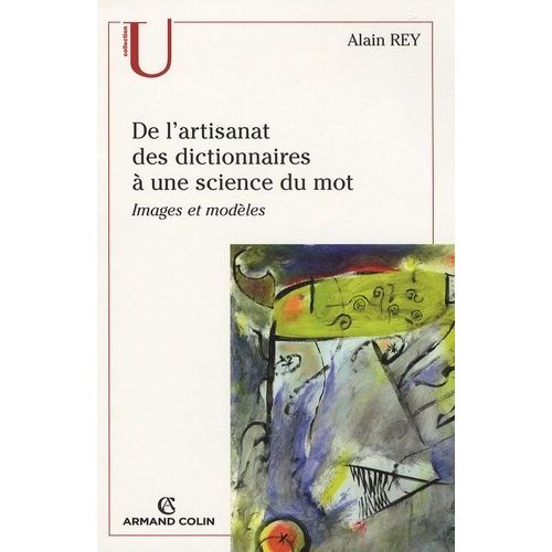 De L'artisanat Des Dictionnaires À Une Science Du Mot