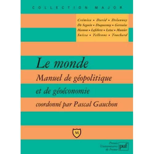 Le Monde - Manuel De Géopolitique Et De Géoéconomie