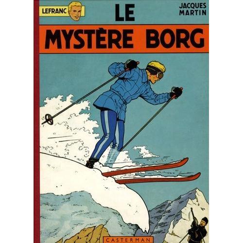 Lefranc Tome 3 - Le Mystère Borg - Edition Fac-Similé