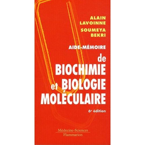 Aide-Mémoire De Biochimie Et Biologie Moléculaire