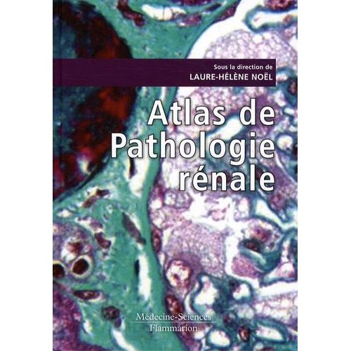 Atlas De Pathologie Rénale