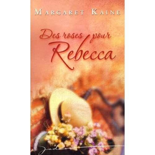 Des Roses Pour Rebecca