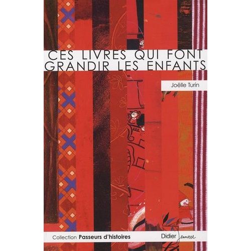 Ces Livres Qui Font Grandir Les Enfants