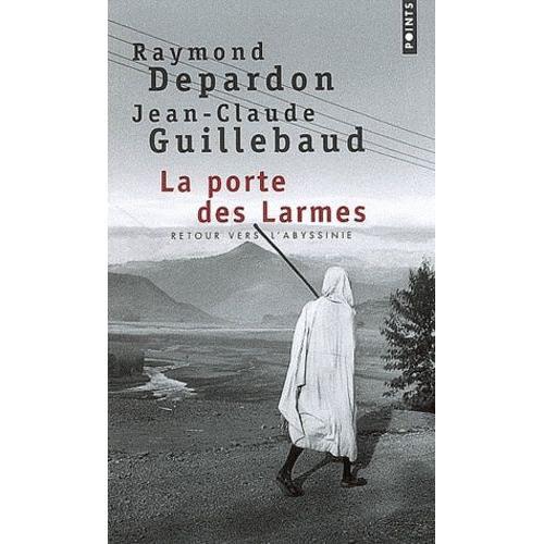 La Porte Des Larmes - Retour Vers L'abyssinie