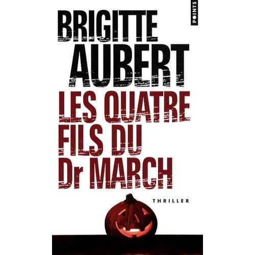 Les Quatre Fils Du Dr March