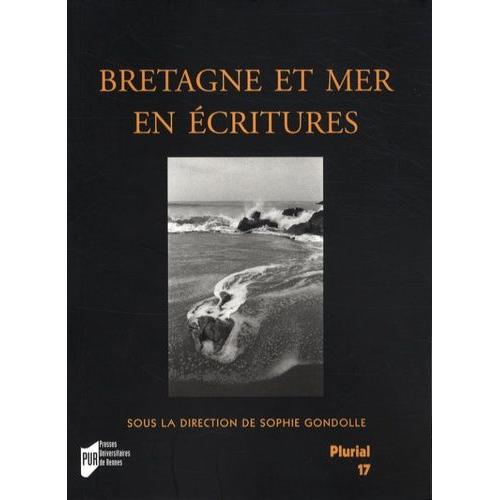 Bretagne Et Mer En Écritures