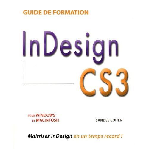 Indesign Cs3 - Pour Windows Et Macintosh