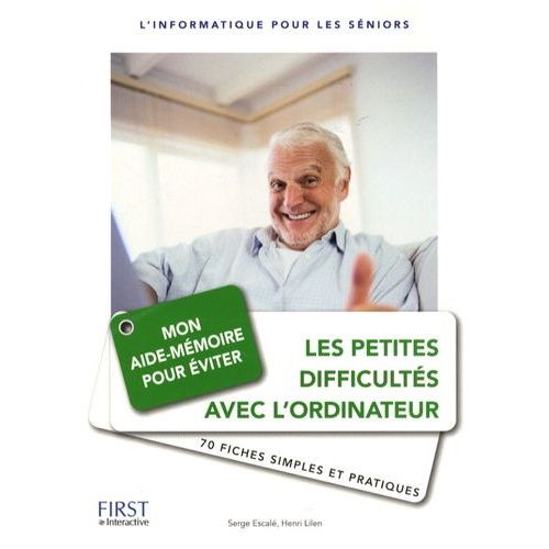 Mon Aide-Mémoire Pour Éviter Les Petites Difficultés Avec L'ordinateur