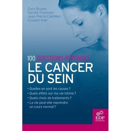 Le Cancer Du Sein - 100 Questions-Réponses