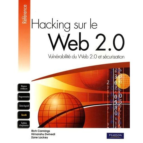 Hacking Sur Le Web 2.0 - Vulnérabilité Du Web Et Solutions