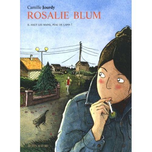 Rosalie Blum Tome 2 - Haut Les Mains, Peau De Lapin !