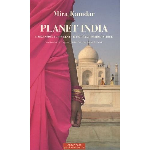 Planet India - L'ascension Turbulente D'un Géant Démocratique