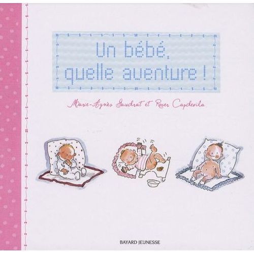 Un Bébé, Quelle Aventure !