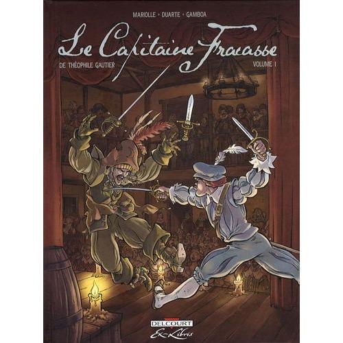 Le Capitaine Fracasse Tome 1