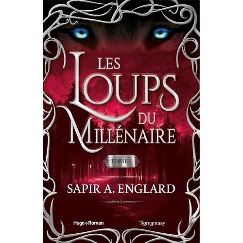 Les Loups Du Millénaire - Tome 1