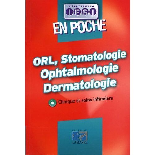 Orl, Stomatologie, Ophtalmologie, Dermatologie - Clinique Et Soins Infirmiers