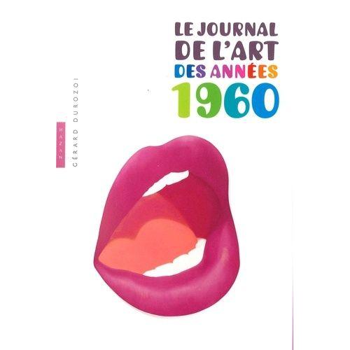 Le Journal De L'art Des Années 1960