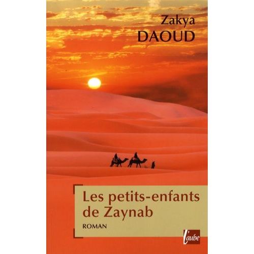 Les Petits-Enfants De Zaynab - Ou La Vengeance Des Vaincus