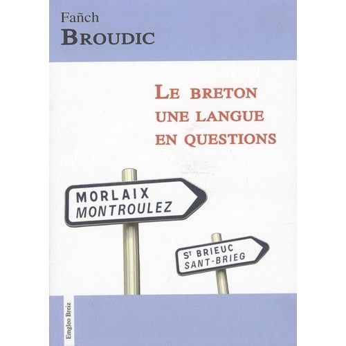Le Breton - Une Langue En Questions