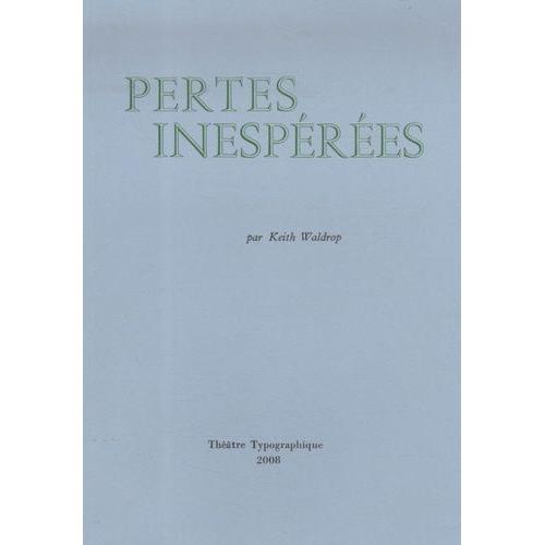 Pertes Inespérées (Apportées Ar Le Vent)