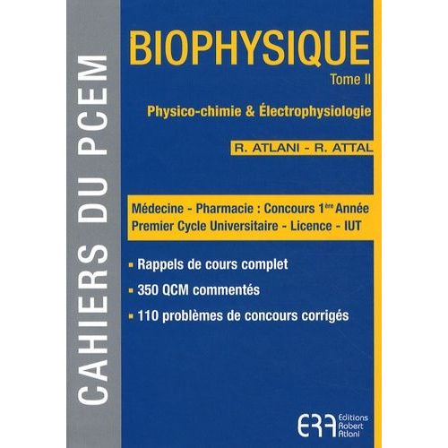Biophysique - Tome 2, Physico-Chimie, Électrophysiologie