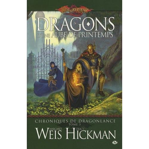 Chroniques De Dragonlance Tome 3 - Dragons D'une Aube De Printemps