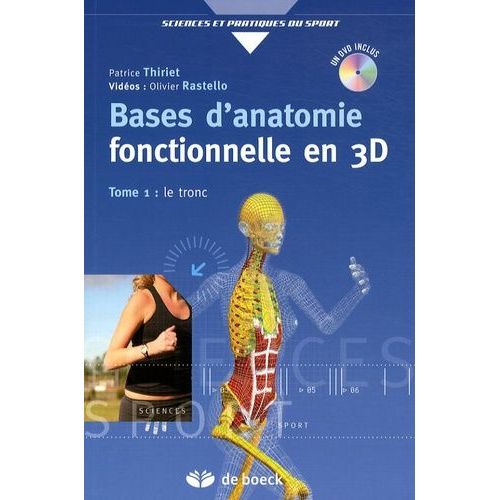 Bases D'anatomie Fonctionnelle En 3d - Tome 1, Le Tronc (1 Dvd)