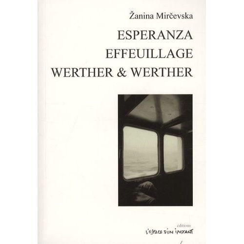 Esperanza / Effeuillage / Werther & Werther