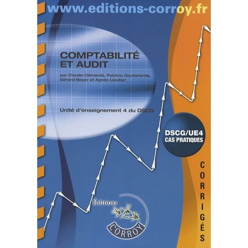 Comptabilité Et Audit Ue4 Du Dscg - Corrigé
