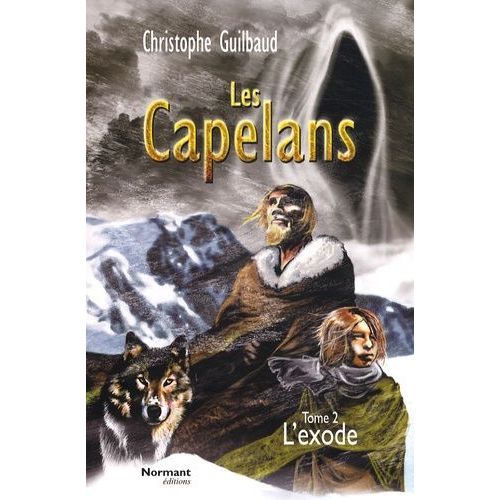 Les Capelans Tome 2 - L'exode